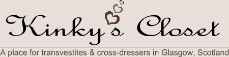 Kinky's Closet, A place for transvestites & cross-dressers in Glasgow, Scotland